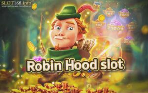 Robin Hood slot โรบินฮู้ด FA Chai